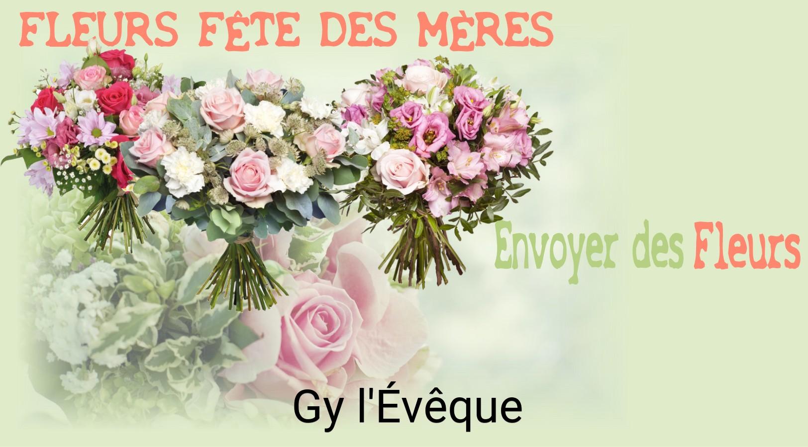 Bouquet de Fête des Mères livré à Gy-l'Évêque
